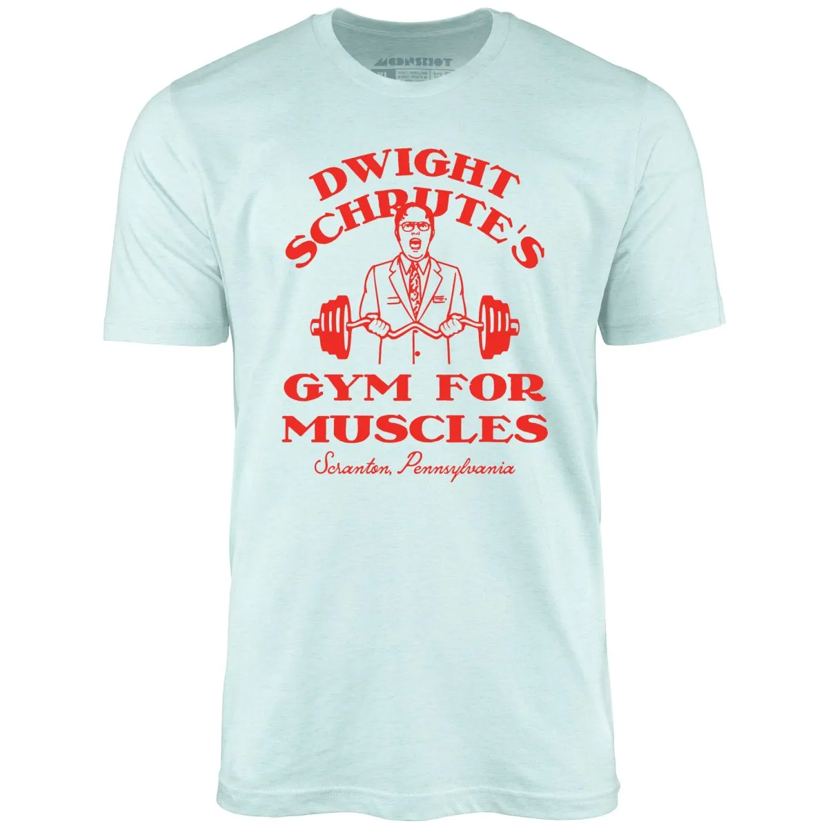 Dwight Schrute's Gym For Muscles - Unisex T-Shirt