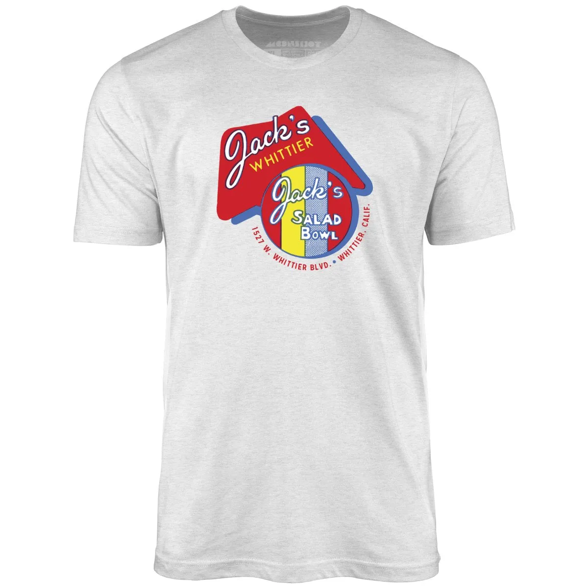 Jack's Salad Bowl - Whittier, CA - Vintage Restaurant - Unisex T-Shirt