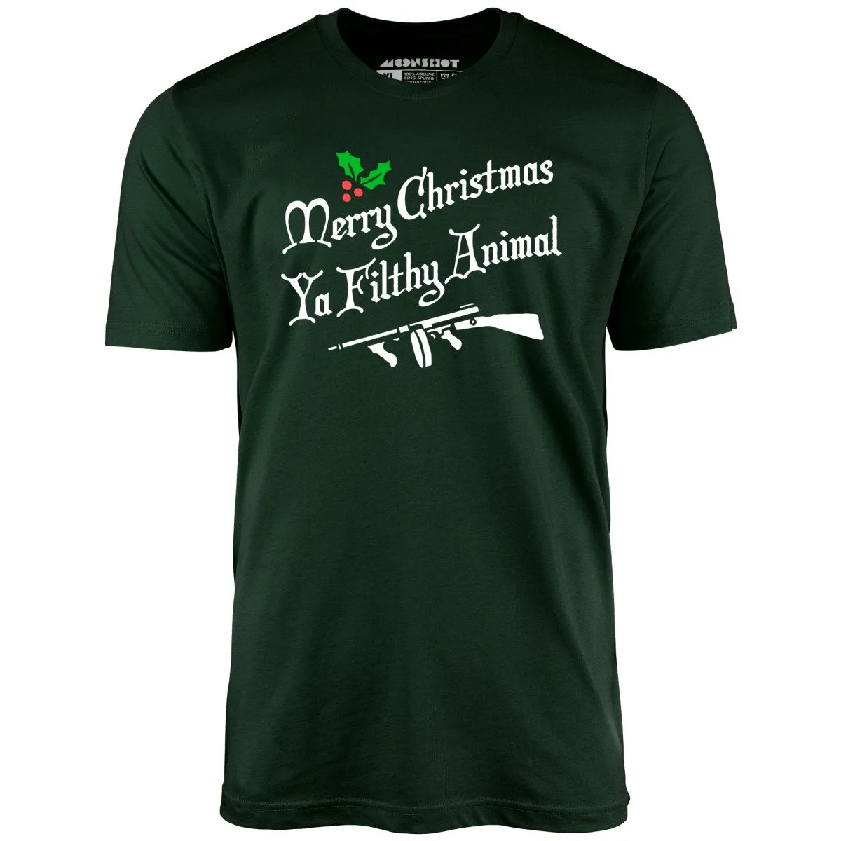 Merry Christmas Ya Filthy Animal - Unisex T-Shirt