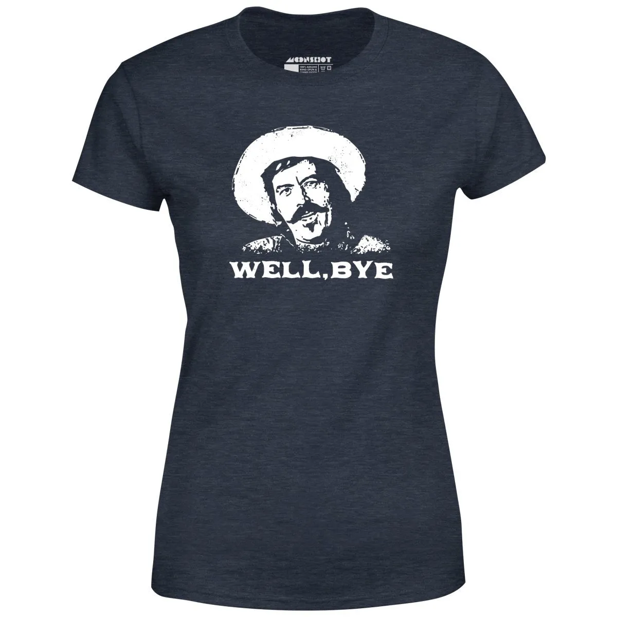 Well, Bye - Tombstone - Women's T-Shirt